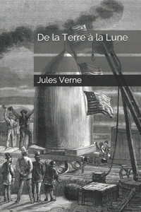 De la Terre à la Lune