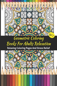 Geometric Coloring Books For Adults Relaxation