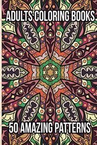 Adults Coloring Books 50 Amazing Patterns