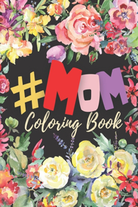 #Mom Coloring Book
