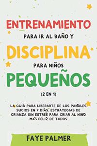 Entrenamiento para ir al baño y disciplina para niños pequeños (2 en 1)