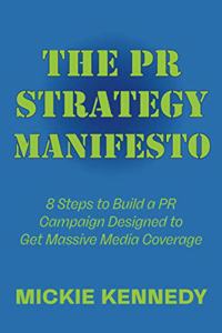 The PR Strategy Manifesto