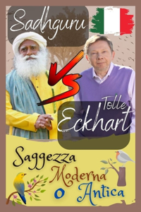 Sadhguru, Eckhart Tolle