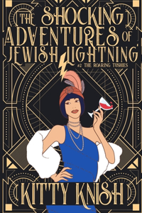 The Shocking Adventures of Jewish Lightning #2 The Roaring Tushies