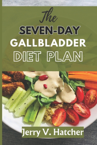 Seven-Day Gallbladder Diet Plan