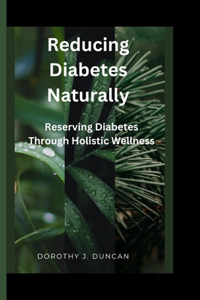 Reducing Diabetes Naturally