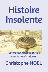 Histoire Insolente