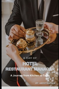 Day of Hotel Restaurant Manager