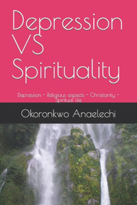 Depression VS Spirituality