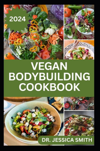 Vegan Bodybuilding Cookbook