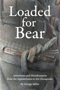 Loaded for Bear