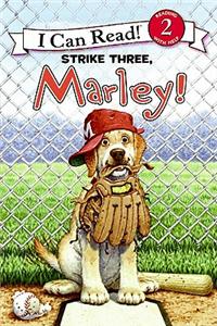 Marley: Strike Three, Marley!