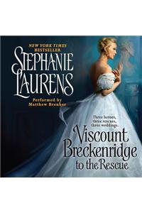 Viscount Breckenridge to the Rescue