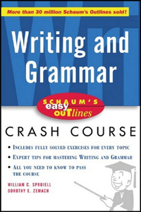 Schaum's Easy Outline of Writing and Grammar