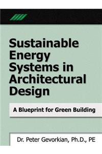 Sustainable Energy Systems in Architectural Design