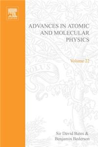 Adv in Atomic & Molecular Physics V22