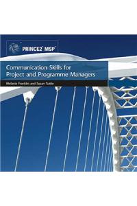 Communication Skills for Project and Programme Managers