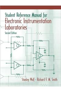 Student Reference Manual for Electronic Instrumentation Laboratories