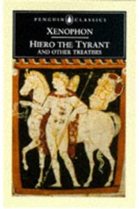 Hiero the Tyrant and Other Treatises