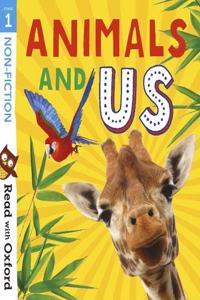 Read with Oxford: Stage 1: Non-fiction: Animals and Us