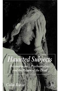 Haunted Subjects