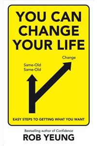 You Can Change Your Life