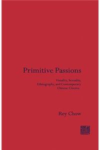 Primitive Passions