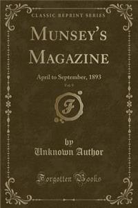 Munsey's Magazine, Vol. 9