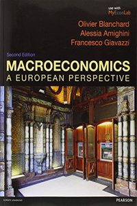 Macroeconomics: a European Perspective with MyEconLab