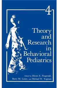 Theory and Research in Behavioral Pediatrics