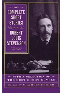 The Complete Short Stories Of Robert Louis Stevenson