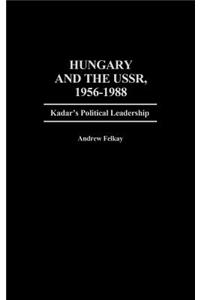 Hungary and the USSR, 1956-1988