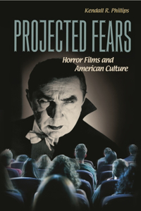 Projected Fears