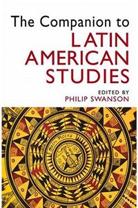 The Companion to Latin American Studies