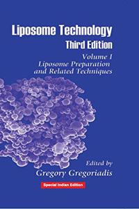 Liposome Technology Volume 1: Liposome Preparation and Related Techniques Hardcover â€“ 12 September 2006