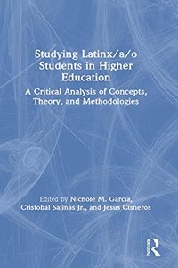 Studying Latinx/A/O Students in Higher Education