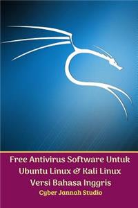 Free Antivirus Software Untuk Ubuntu Linux Dan Kali Linux Versi Bahasa Inggris