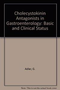 Cholecystokinin Antagonists in Gastroenterology: Basic and Clinical Status