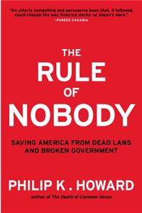 The Rule of Nobody