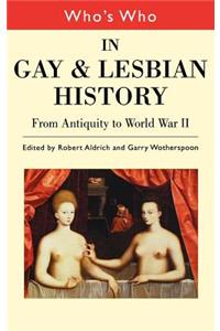 Who's Who in Gay and Lesbian History Vol.1