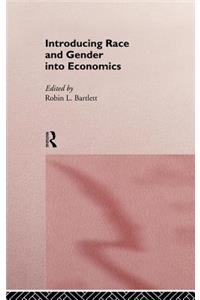 Introducing Race and Gender into Economics