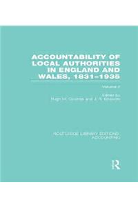 Accountability of Local Authorities in England and Wales, 1831-1935 Volume 2 (Rle Accounting)