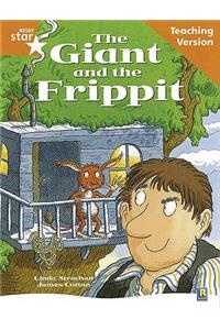 Rigby Star Guided Reading Orange Level: The Giant and the Frippit Teaching Version