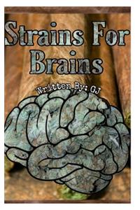 Strains For Brains