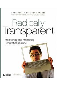 Radically Transparent