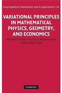 Variational Principles in Mathematical Physics, Geometry, and Economics