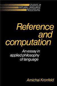 Reference and Computation: An Essay in Applied Philosophy of Language