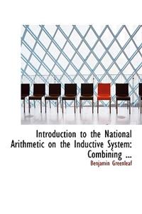 Introduction to the National Arithmetic on the Inductive System