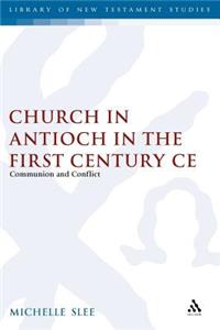 Church in Antioch in the First Century CE