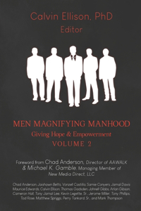 Men Magnifying Manhood